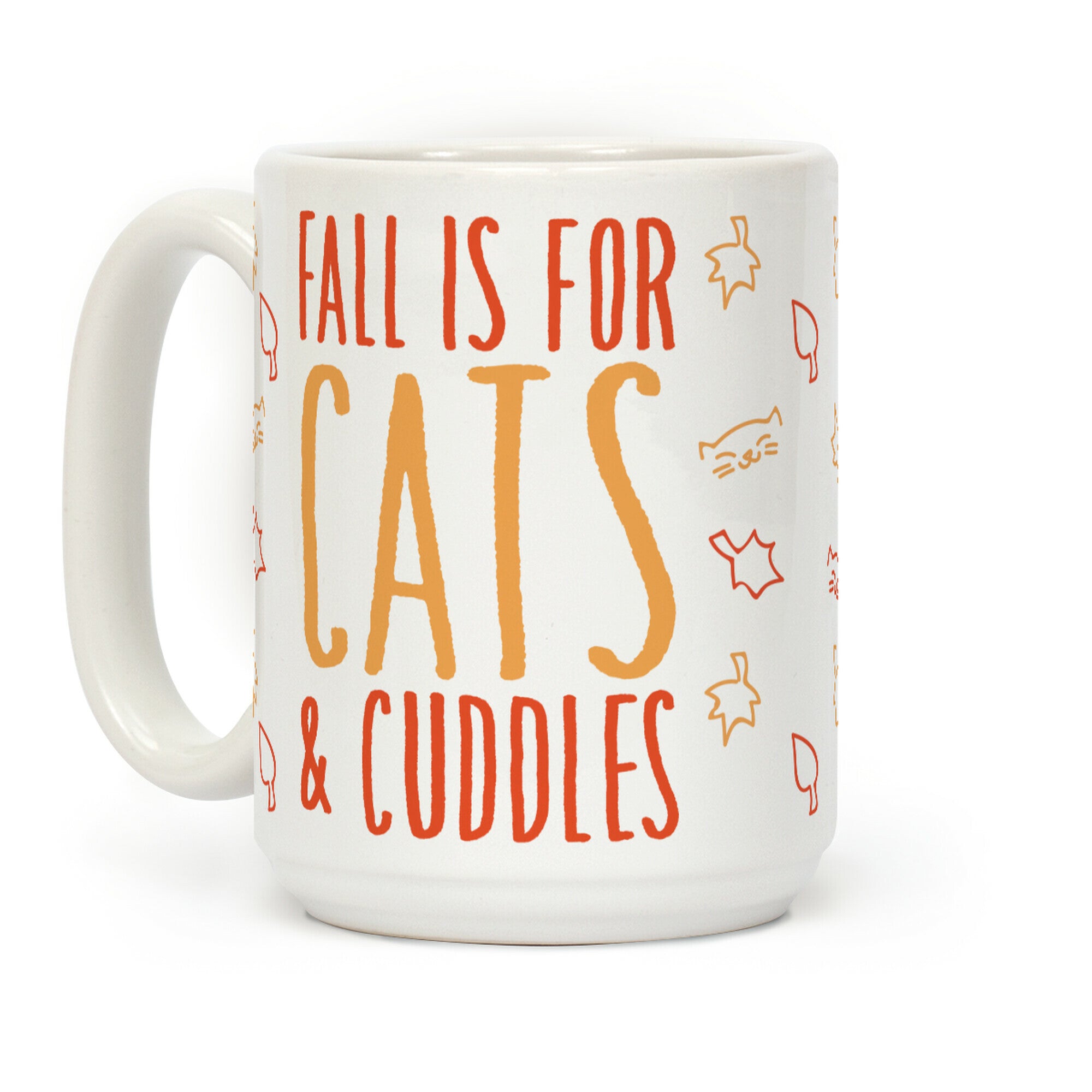 Fall Is For Cats and Cuddles Coffee Mug